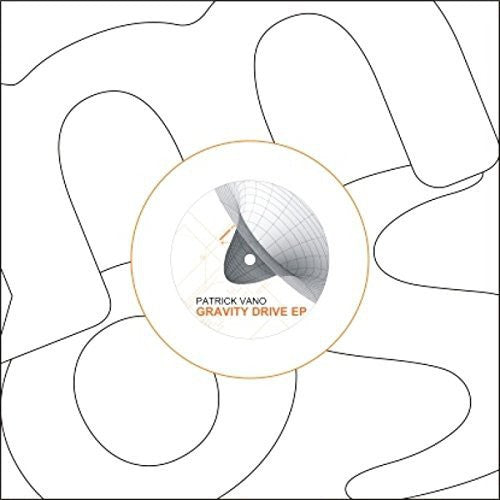 Vano,patrick - Gravity Drive - Vinyl Record