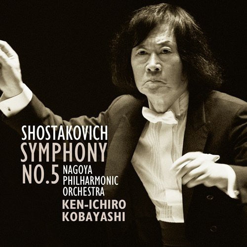 Kobayashi,kenichiro - Shostakovich: Symphony No.5 - Music CD