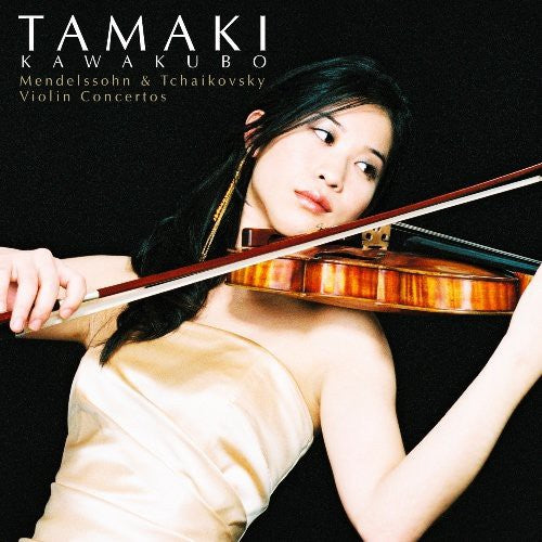 Kawakubo,tamaki - Mendelssohn & Tchaikovsky: Violin - Music CD
