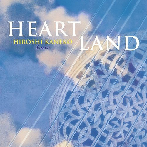 Kaneko,hiroshi - Heart Land-yasuragi No Lute - Music CD