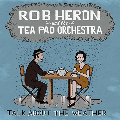 Heron,rob - Talk About The Weather - Music CD