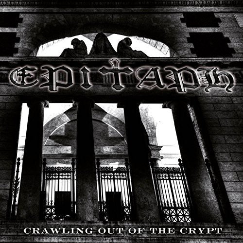 Epitaph - Crawling Out Of The Crypt - Music CD