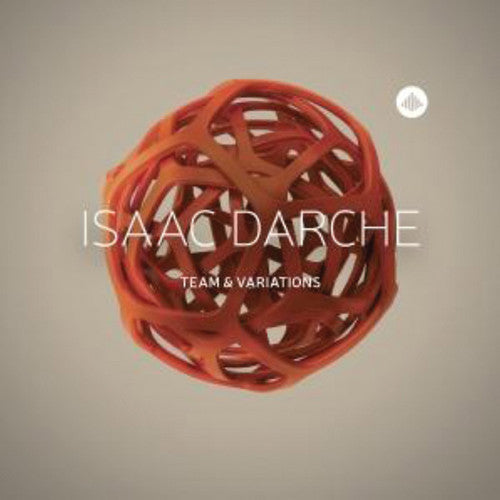 Darche,isaac - Team & Variations - Music CD