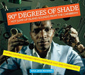 Soul Jazz Records Presents - 90 Degrees Of Shade: Vol 1 - Vinyl Record