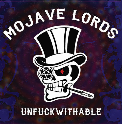 Mojave Lords - Unfuckwithable - Vinyl Record