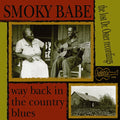Smoky Babe - Way Back In The Country Blues - Vinyl Record