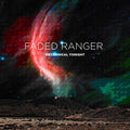 Faded Ranger - Mechanical Tonight - Vinyl Record