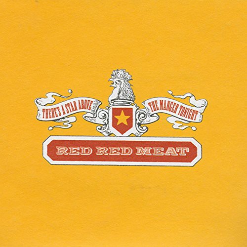 Red Red Meat - There's A Star Above The Manger Tonight - Vinyl Record