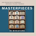 Litolff / Mahler / Faure / Debussy / Schubert - Masterpieces In Miniature - Super Audio CD