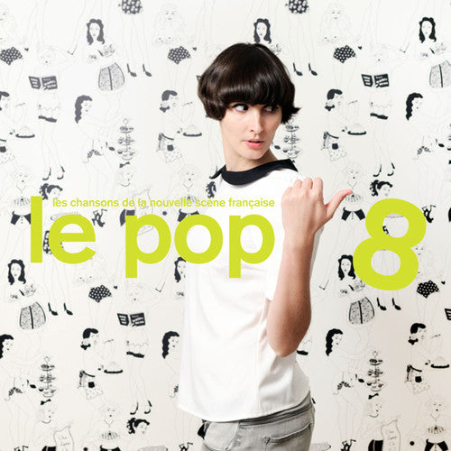 Le Pop 8 / Various - Le Pop 8 / Various - Music CD