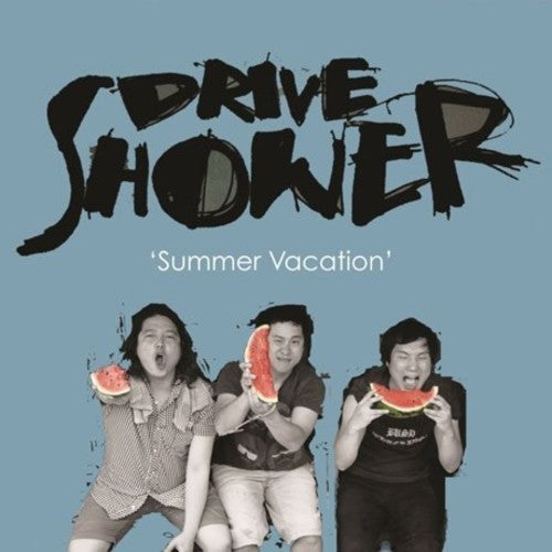 Drive Shower - Summer Vacation - Music CD