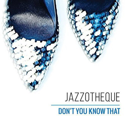 Jazzotheque - Don't You Know That - Music CD