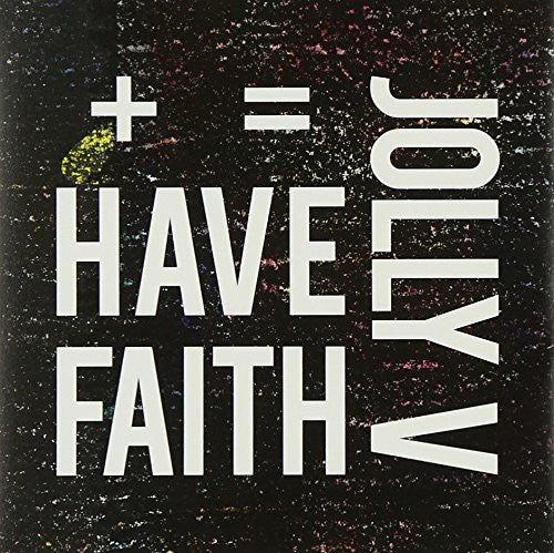 Jolly V - Have Faith 1 - Music CD