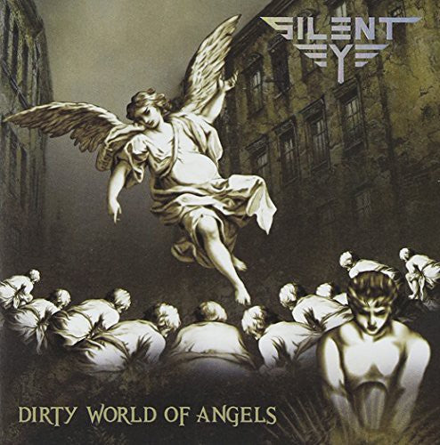 Silent Eye - Dirty World Of Angels - Music CD