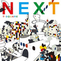 T Square - Next - Music CD