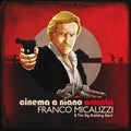 Micalizzi,franco & Big Bubbling Band - Cinema A Mano Armata - Vinyl Record