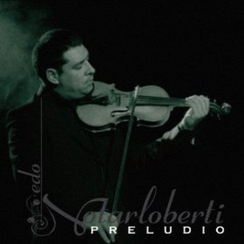 Notarloberti,edo - Preludio - Music CD