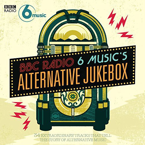 Bbc 6 Music's Alternative Jukebox / Various - Bbc 6 Music's Alternative Jukebox / Various - Music CD