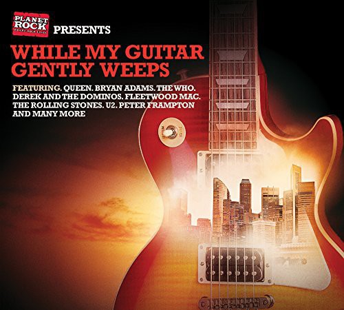 While My Guitar Gently Weeps / Various - While My Guitar Gently Weeps / Various - Music CD