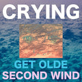 Crying - Get Olde / Second Wind - Music CD
