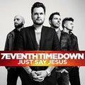 7eventh Time Down - Just Say Jesus - Music CD