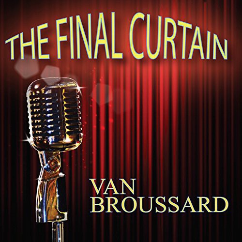Broussard,van - Final Curtain - Music CD