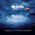 In Faith - There's A Storm Coming - Music CD