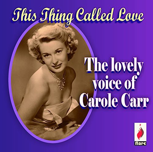 Carr,carole - This Thing Called Love - Music CD