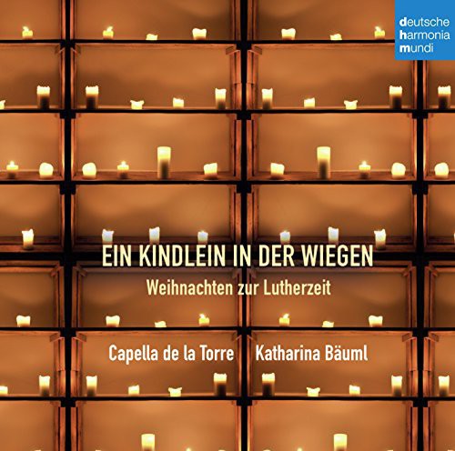 Capella De La Torre - Ein Kindlein In Der Wiegen - Music CD