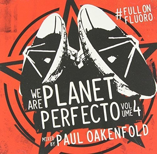 Oakenfold,paul - We Are Planet Perfecto 4 - Music CD