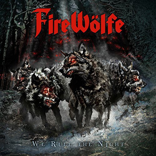 Firewolfe - We Rule The Night - Music CD