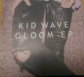 Kid Wave - Gloom - Vinyl Record