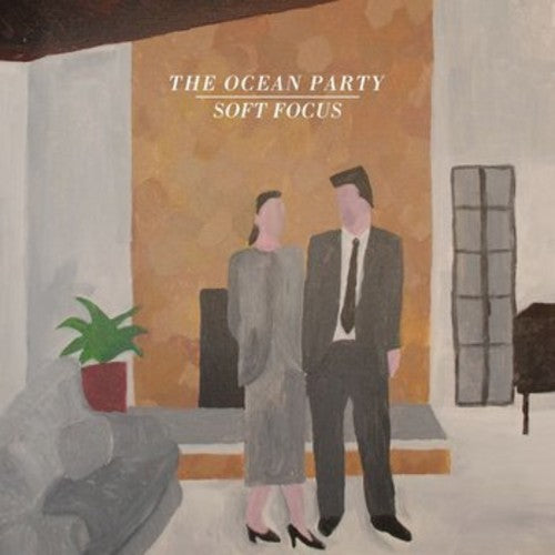 Ocean Party - Soft Focus - Vinyl Record