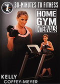 Coffey-meyer,kelly - 30 Minutes To Fitness: Home Gym Intervals - DVD