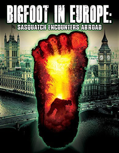 Bigfoot In Europe: Sasquatch Encounters Abroad - Bigfoot In Europe: Sasquatch Encounters Abroad - DVD