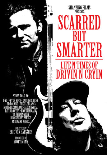 Drivin' N' Cryin' - Scarred But Smarter: Life N Times Of Drivin' N' - DVD