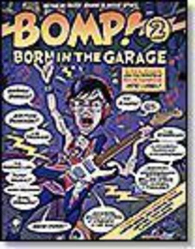 Bomp Book - Bomp 2: Born In The Garage (edited By Suzy Shaw) - Books