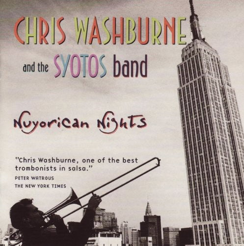 Washburne,chris & The Syotos Band - Nuyorican Nights - Music CD