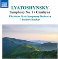 Lyatoshynsky / Kuchar / Ukrainian So Orch - Sym 1 & Grazhyna - Music CD