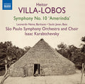 Villa-lobos / Neiva / Javan / Karabtchev - Sym 10 Amerindia - Music CD