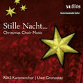 Willaert / Stoltzer / Senfl / Praetorius / Anonym - Stille Nacht Christmas Choir Music - Music CD