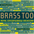 Shostakovich / Glanert / Tomasi / Piazzolla - Brass Too - Super Audio CD
