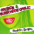 Super White Garlic / Prozacs - Super White Garlic / Prozacs - Music CD