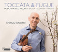 Bach / Telemann / Tartini / Von Biber / Bassano - Toccata & Fugue-music For Solo Violin - Music CD