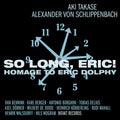 Dolphy,eric - So Long Eric-homage To Eric Dolphy - Music CD
