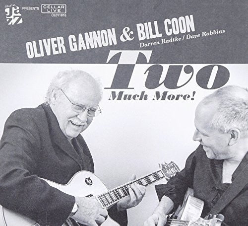 Gannon,oliver / Coon,bill - Two Much More - Music CD