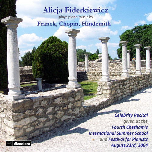 Franck / Chopin / Hindemith - Alicja Fiderkiewicz Celebrity Recital - Music CD
