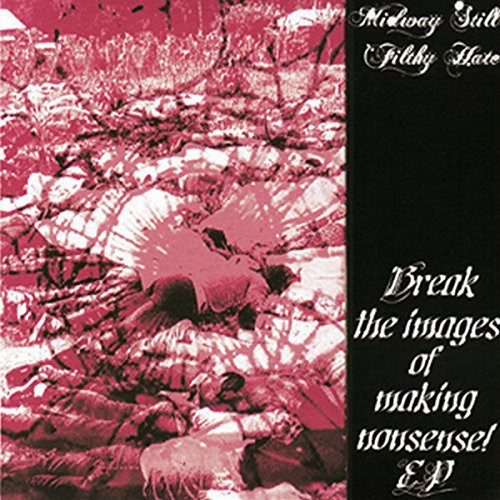Filthy Hate - Filthy Hate / Midway Still - Vinyl Record