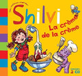 Shilvi - La Creme De La Creme - Music CD