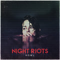 Night Riots - Howl (transparent Red Vinyl) - Vinyl Record